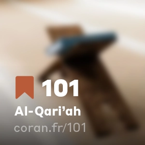 Sourate Al-Qari'ah (n°101)