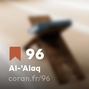 Sourate Al-'Alaq (n°96)