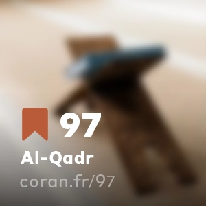Sourate Al-Qadr (n°97)